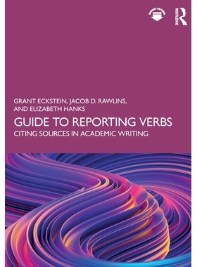 预订 Guide to Reporting Verbs: Citing Sources in Academic Writing: 9781032686318