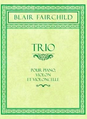 预订 Trio - Pour Piano, Violon et Violoncelle
