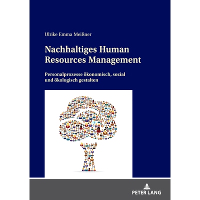 预订 Nachhaltiges Human Resources Management: Personalprozesse ökonomisch sozial und ökologisch gestalten: 97836318672