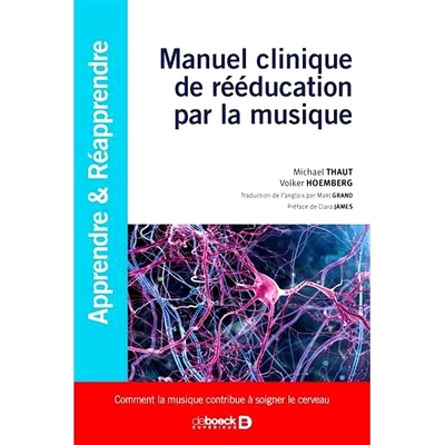 预订 Manuel clinique de rééducation par la musique : comment la musique contribue à soigner le cerveau 音乐康复临床手