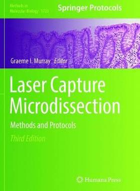 【预订】Laser Capture Microdissection: Methods and Protocols