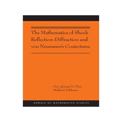 预订 The Mathematics of Shock Reflection-Diffraction and von Neumann’s Conjectures
