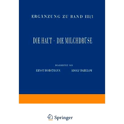 预订 Haut und Sinnesorgane: Dritter Teil Die Haut · Die Milchdrüse: 9783642479229