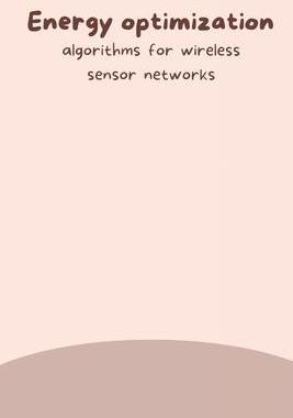 [预订]Energy optimization algorithms for wireless sensor networks 9789519427171