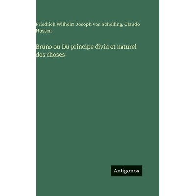 预订 Bruno ou Du principe divin et naturel des choses: 9783388040356