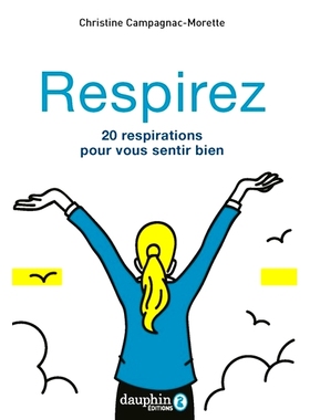 预订 Respirez : 20 respirations pour vous sentir bien : manuel pratique 呼吸：20次呼吸才能感觉良好：实用手册: 9782716316
