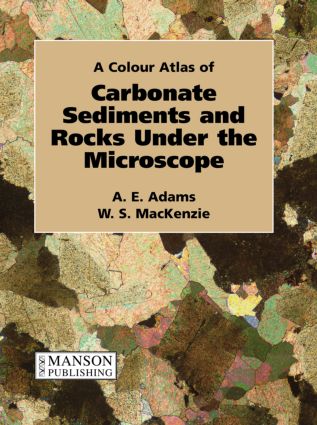 【预订】Carbonate Sediments and Rocks Under the Microscope