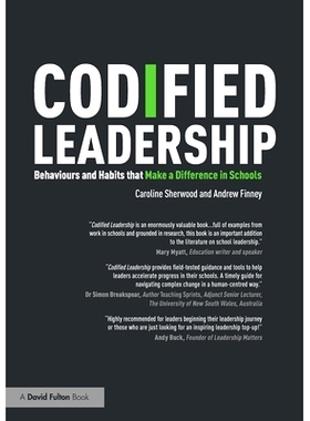 预订 Codified Leadership: Behaviours and Habits that Make a Difference in Schools 编纂的领导力：在学校产生影响的行为与习