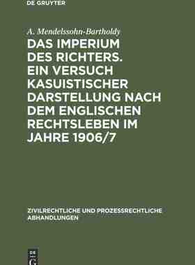 【预订】Das Imperium des Richters. Ein Versuch kasuistischer Darstellung nac 9783111208138