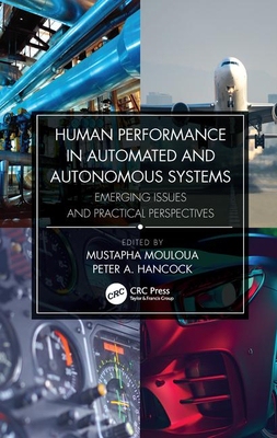 【预订】Human Performance in Automated and Autonomous Systems