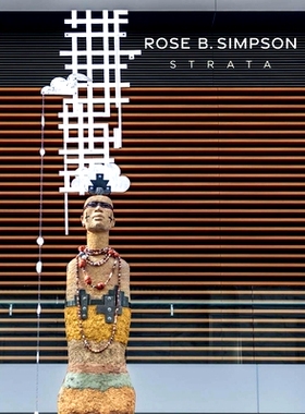 预订 Rose B. Simpson.: Strata. 罗斯·B·辛普森：*: 9780300278798