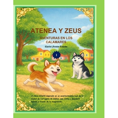 预订 Atenea y Zeus: Aventuras En Los Calamares: Un libro infantil inspirado en la ciudad de Cartagena De Indias 97982419
