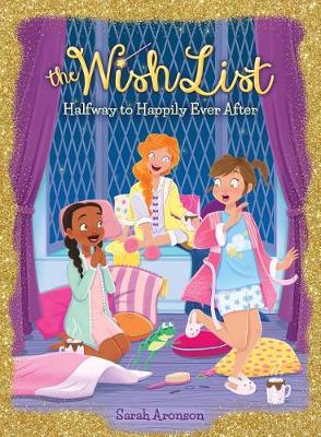 【预订】Halfway to Happily Ever After (the Wish List #3), 3