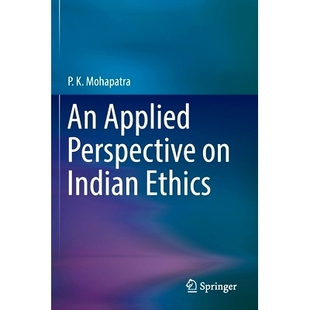 Perspective Indian 预订 印度伦理学应用展望 Applied Ethics 9789811375057