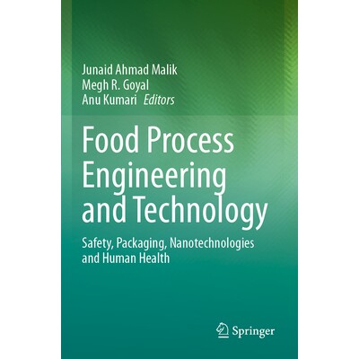预订 Food Process Engineering and Technology Safety, Packaging, Nanotechnologies and Human Health 食品加工工程与技术:安