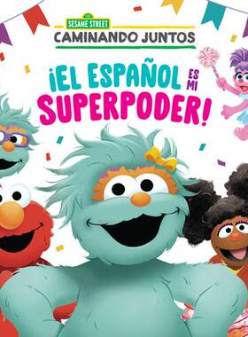 [预订]!El espanol es mi superpoder! (Sesame Street) (Spanish is My Superpower! Spanish  Edition) 9780593566671