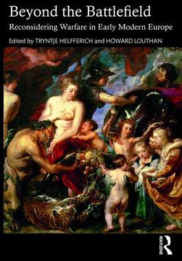 [预订]Beyond the Battlefield: Reconsidering Warfare in Early Modern Europe 9780367744175