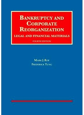 预订 Bankruptcy and Corporate Reorganization, Legal and Financial Materials 破产和企业重组，法律和金融材料，第4版: 97816