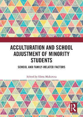 [预订]Acculturation and School Adjustment of Minority Students 9780367516369