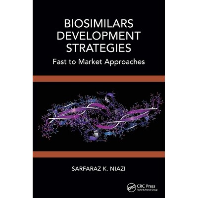 预订 Biosimilars Development Strategies: Fast to Market Approaches 生物仿制药发展战略：快速进入市场的方法: 9781032519586