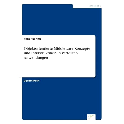 预订 Objektorientierte Middleware-Konzepte und Infrastrukturen in verteilten Anwendungen: 9783838612003