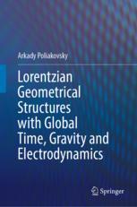 [预订]Lorentzian Geometrical Structures with Global Time, Gravity and Electrodynamics