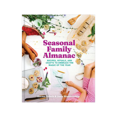 [预订]Seasonal Family Almanac: Recipes, Rituals, and Crafts to Embrace the Magic of the Year 9781797222455