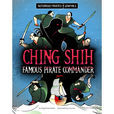预订 Ching Shih, Famous Pirate Commander: 9781669069522