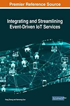 【预订】Integrating and Streamlining Event-Driven IoT Services