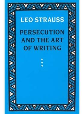 预订 Persecution and the Art of Writing 折磨与写作艺术: 9780226777115