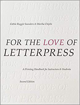 【预售】For the Love of Letterpress: A Printing Handbook for Instructors and Students