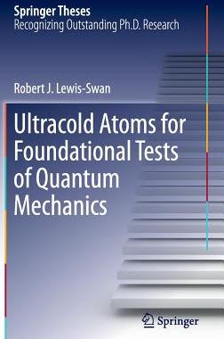 【预订】Ultracold Atoms for Foundational Tests of Quantum Mechanics