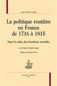 [预订]La politique routière en France de 1716 à 1815 : dans le cadre des frontières actuelles 9782745359254