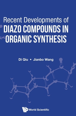 【预订】Recent Developments of Diazo Compounds in Organic Synthesis