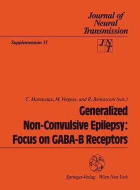 预订 Generalized Non-Convulsive Epilepsy: Focus on GABA-B Receptors