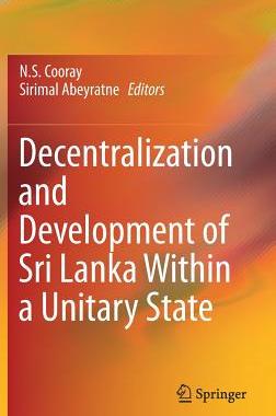 【预订】Decentralization and Development of Sri Lanka Within a Unitary State