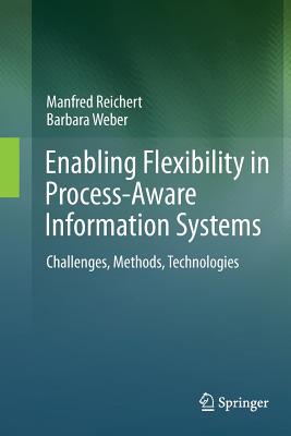 【预订】Enabling Flexibility in Process-Aware Information Systems