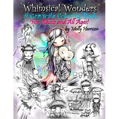 预订 Whimsical Wonders - A Grayscale Coloring Book for Adults and All Ages!: Featuring sweet fairies, mermaids, Hallowee