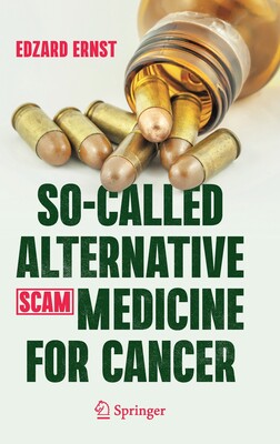 【预订】So-Called Alternative Medicine (SCAM) for Cancer 9783030741570