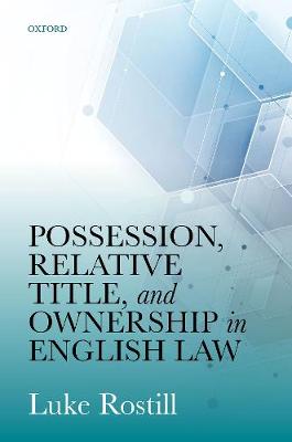 【预订】Possession, Relative Title, and Ownership in English Law
