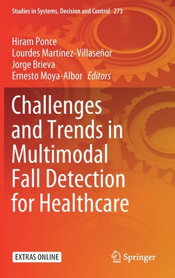 【预订】Challenges and Trends in Multimodal Fall Detection for Healthcare
