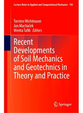 预订 Recent Developments of Soil Mechanics and Geotechnics in Theory and Practice 土力学与岩土工程的理论与实践新进展: 97