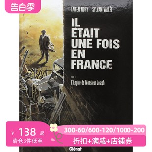 法语原版 法国往事卷1 约瑟夫的帝国 二战回忆录 Il était une fois en France Tome 01 Le vol noir des corbeaux Fabien Nury
