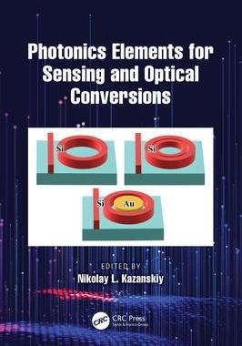 [预订]Photonics Elements for Sensing and Optical Conversions 9781032572949