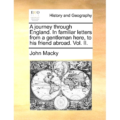 预订 A Journey Through England. in Familiar Letters from a Gentleman Here, to His Friend Abroad. Vol. II.: 9781170598702