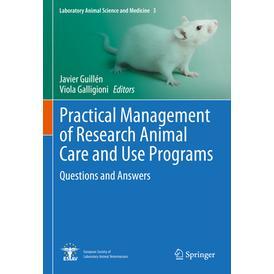 预订 Practical Management of Research Animal Care and Use Programs