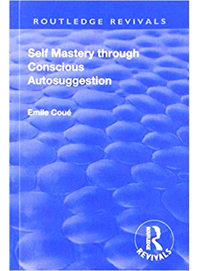 预订 Revival: Self Mastery Through Conscious Autosuggestion (1922): 9781138566026