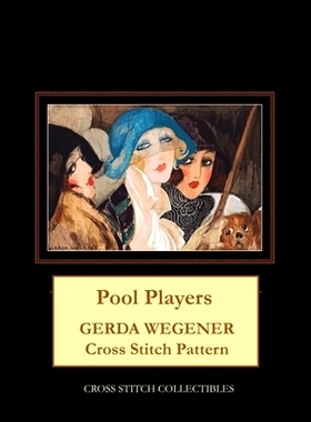 预订 Pool Players: Gerda Wegener Cross Stitch Pattern: 9798570443402