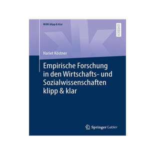 预订 Empirische Forschung in den Wirtschafts- und Sozialwissenschaften klipp & klar