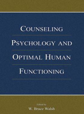 【预订】Counseling Psychology and Optimal Human Functioning
